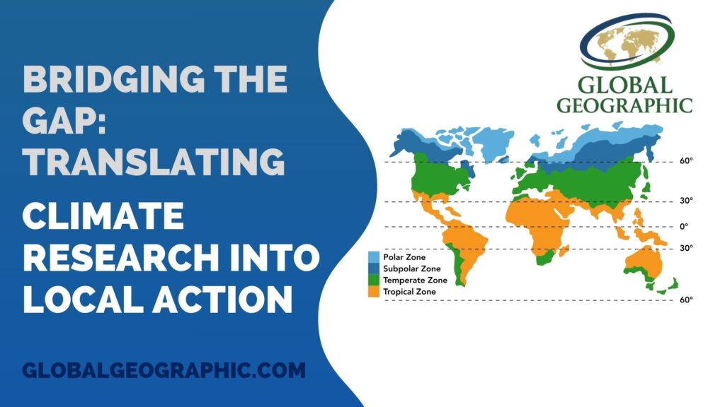 Bridging the Gap: Translating Climate Research into Local Action