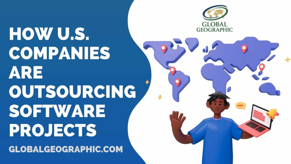 How U.S. Companies Are Outsourcing Software Projects How U.S. Companies Are Outsourcing Software Projects