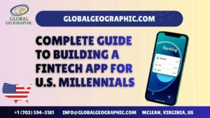 Complete Guide to Building a Fintech App for U.S. Millennials