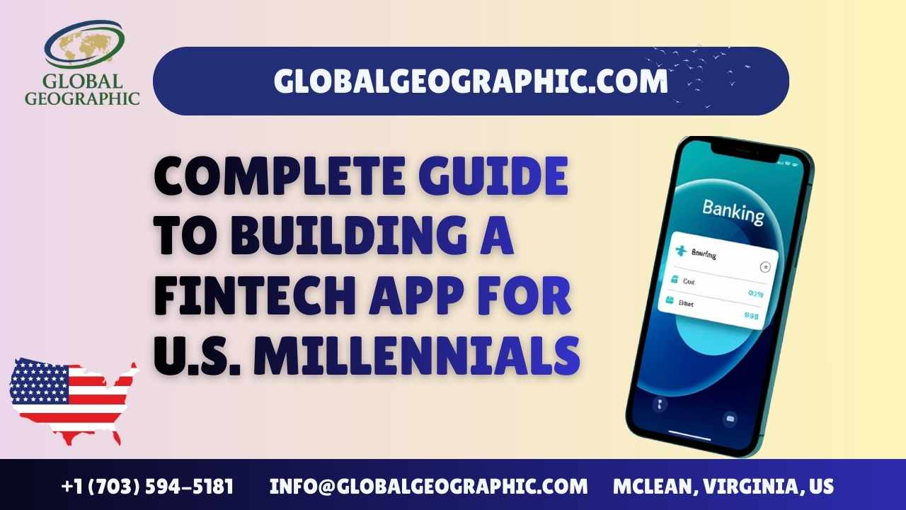 Complete Guide to Building a Fintech App for U.S. Millennials
