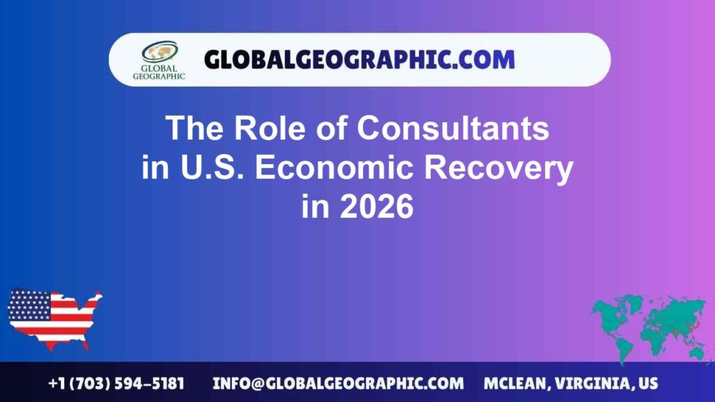 The Role of Consultants in U.S. Economic Recovery in 2026