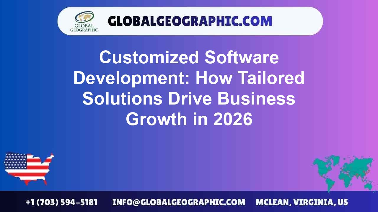 Customized Software Development: How Tailored Solutions Drive Business Growth in 2026