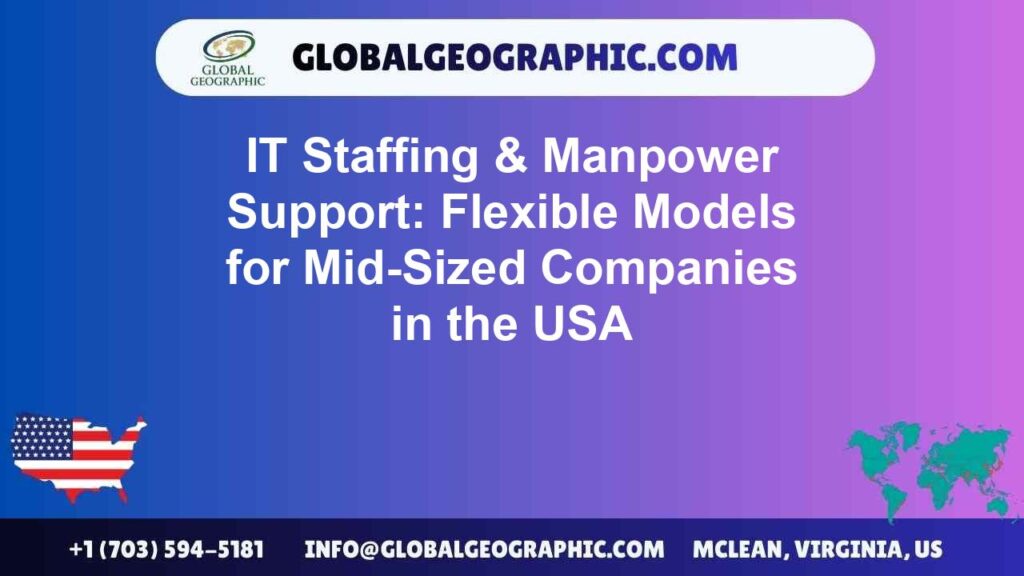 IT Staffing & Manpower Support: Flexible Models for Mid-Sized Companies in the USA IT Staffing & Manpower Support: Flexible Models for Mid-Sized Companies in the USA