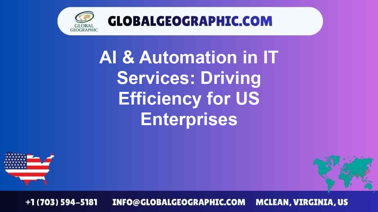 AI & Automation in IT Services: Driving Efficiency for US Enterprises