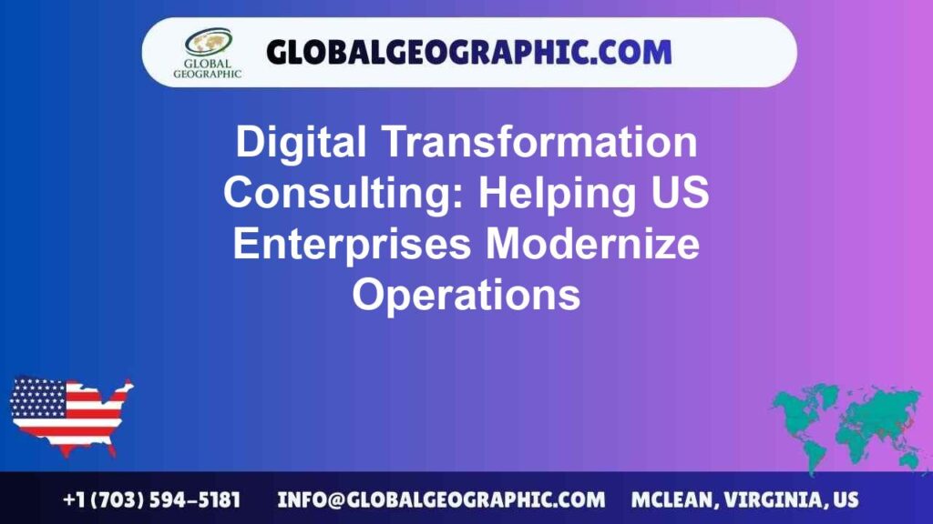 Digital Transformation Consulting: Helping US Enterprises Modernize Operations Digital Transformation Consulting: Helping US Enterprises Modernize Operations