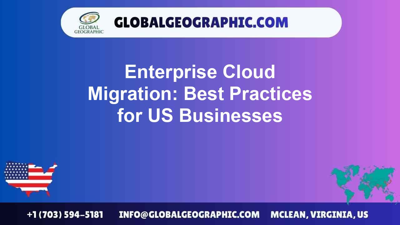 Enterprise Cloud Migration: Best Practices for US Businesses