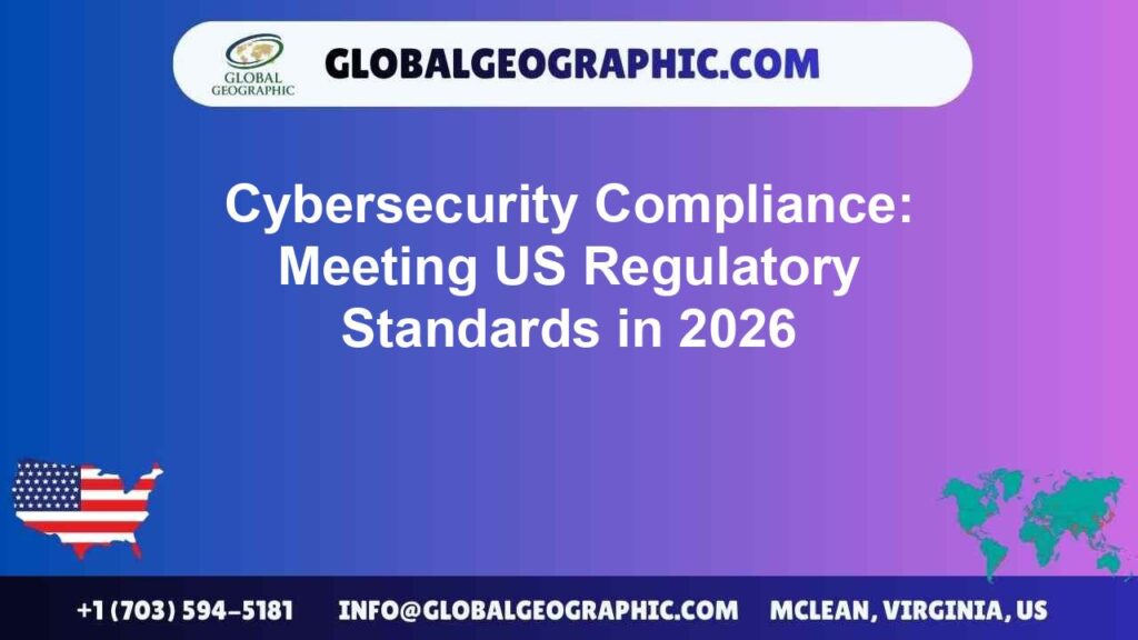 Cybersecurity Compliance: Meeting US Regulatory Standards in 2026