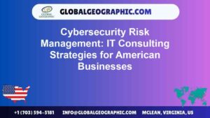 cybersecurity-risk-management-it-consulting-strategies-for-american-businesses