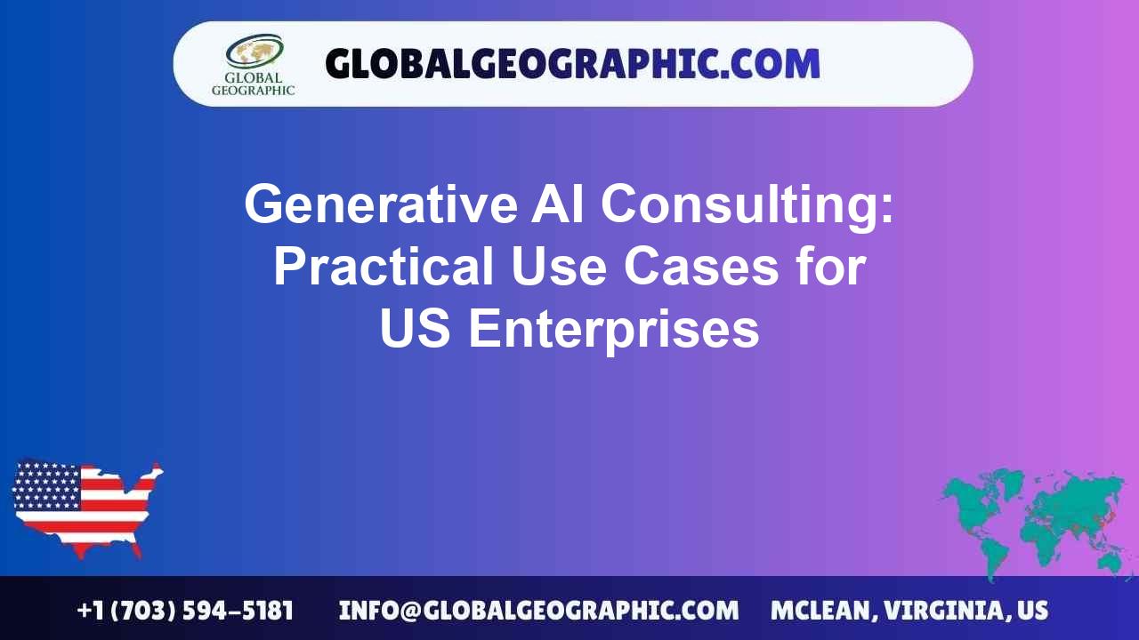 Generative AI Consulting: Practical Use Cases for US Enterprises