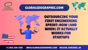 Outsourcing Your First Engineering Sprint How (and When) It Actually Works for Startups